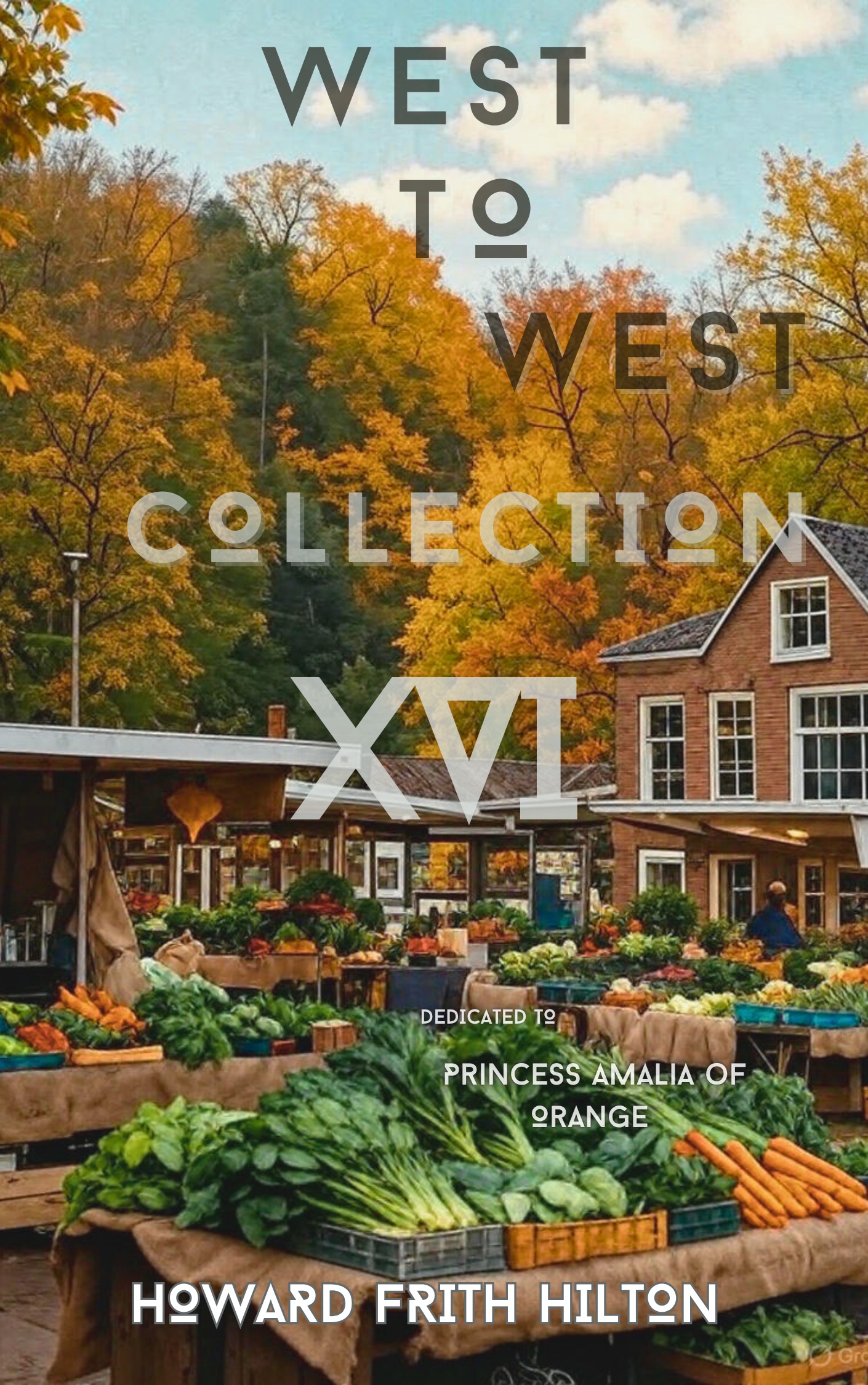 West to West Collection XVI