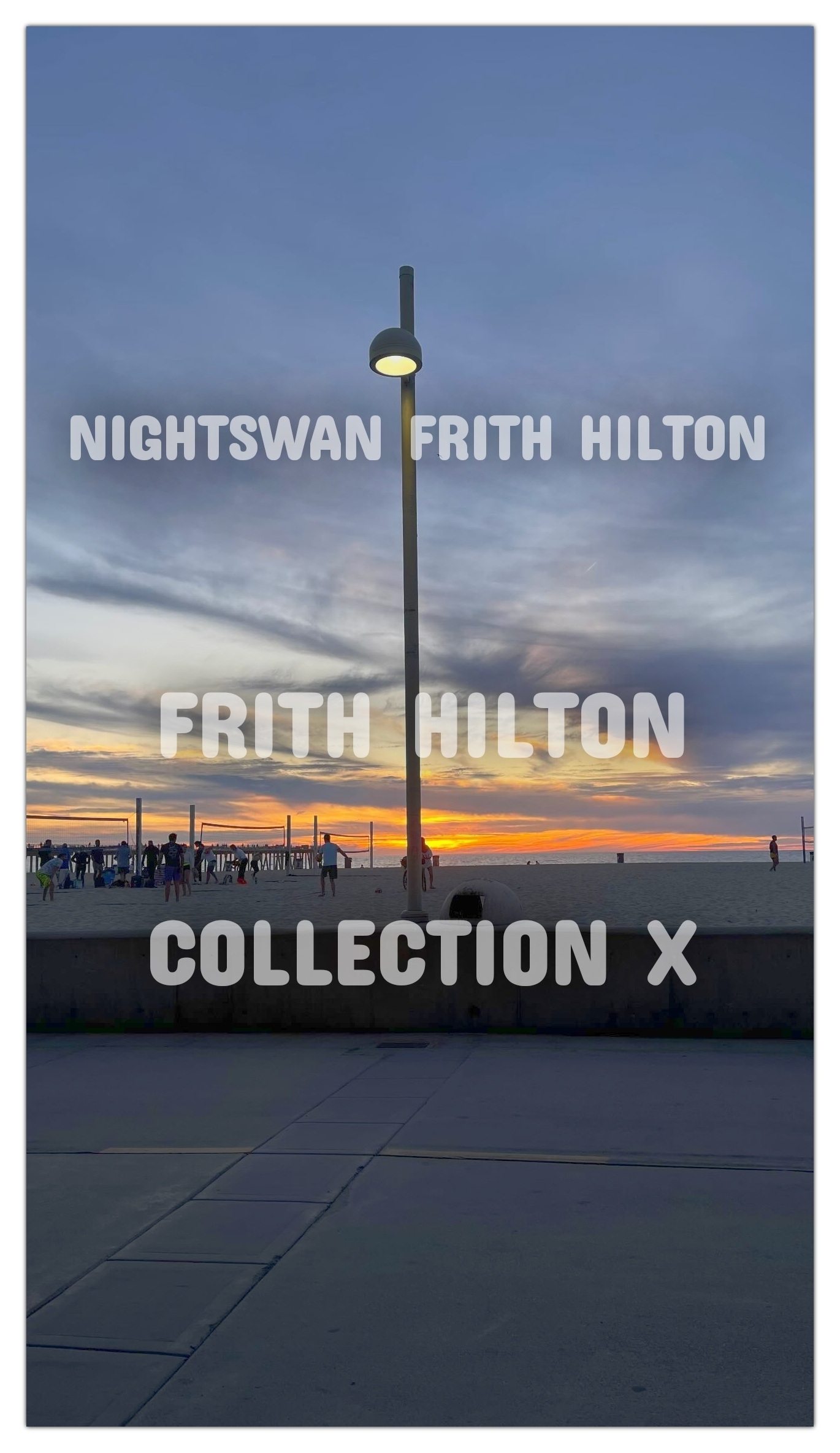 Frith Hilton Collection X
