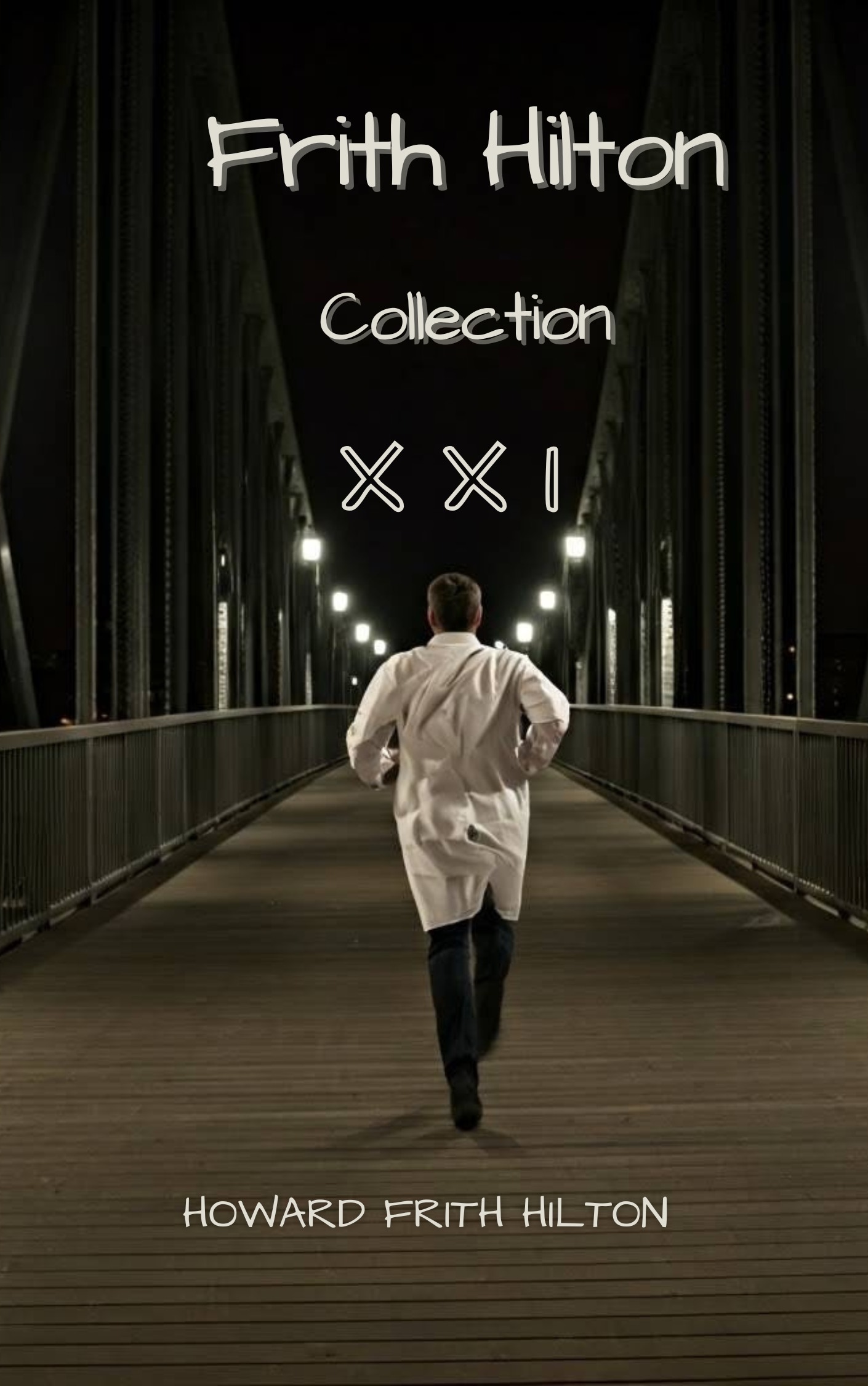 Frith Hilton Collection XXI